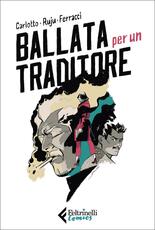 Libro Ballata per un traditore Massimo Carlotto Pasquale Ruju