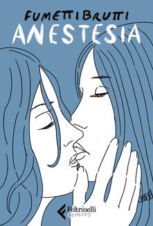 Anestesia - Fumettibrutti - copertina