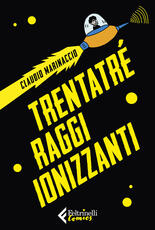 Libro Trentatré raggi ionizzanti Claudio Marinaccio