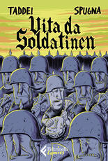 Libro Vita da soldatinen Spugna Marco Taddei
