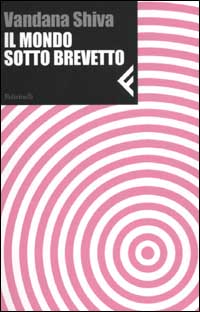 Il mondo sotto brevetto