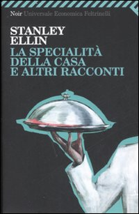 La specialità della casa e altri racconti