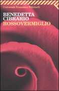 Libro Rossovermiglio Benedetta Cibrario