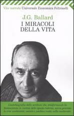 Libro I miracoli della vita James G. Ballard