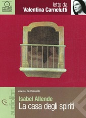Copertina  La casa degli spiriti [audioregistrazione]