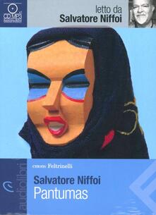 Pantumas letto da Salvatore Niffoi. Audiolibro. CD Audio formato MP3.pdf