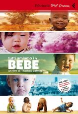 Libro Bebè. DVD. Con libro Thomas Balmès