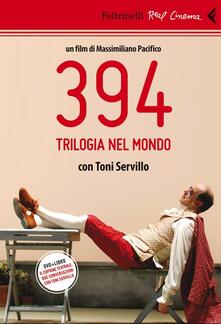 394. Trilogia nel mondo. Con Toni Servillo. DVD. Con Libro.pdf