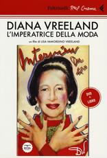 Libro Diana Vreeland. L'imperatrice della moda. DVD. Con libro Lisa Immordino Vreeland