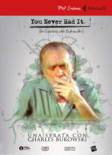 You Never Had It Una Serata Con Bukowski Dvd Con Libro Pdf Gratis Pdf Free