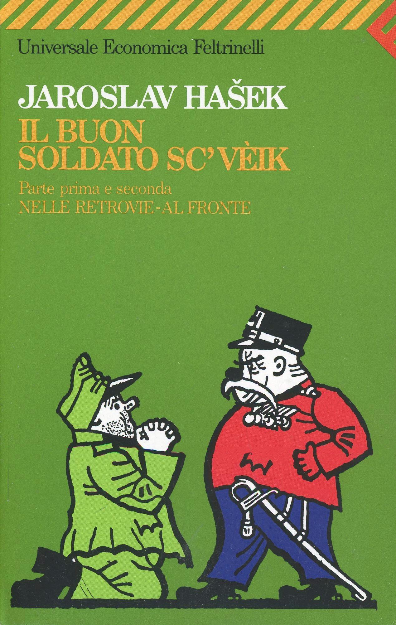 Il buon soldato Sc'vèik Jaroslav Hasek Libro Feltrinelli