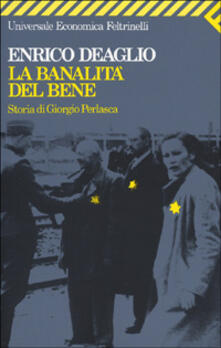 La banalità del bene. Storia di Giorgio Perlasca.pdf