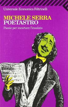 Poetastro. Poesie per incartare linsalata.pdf