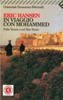 Leggereinsiemeancora.it In viaggio con Mohammed. Nello Yemen e nel Mar Rosso Image