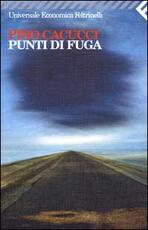 Libro Punti di fuga Pino Cacucci