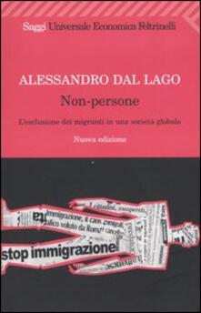 Non-persone. Lesclusione dei migranti in una società globale.pdf