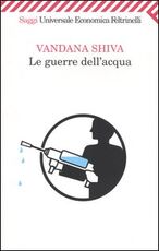Libro Le guerre dell'acqua Vandana Shiva