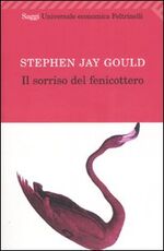 Libro Il sorriso del fenicottero Stephen Jay Gould