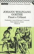 Libro Faust e Urfaust. Testo tedesco a fronte. Vol. 2 Johann Wolfgang Goethe