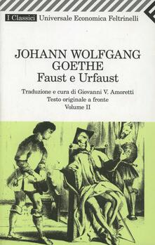 Faust e Urfaust. Testo tedesco a fronte. Vol. 2.pdf