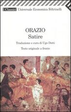 Libro Satire. Testo latino a fronte Quinto Orazio Flacco