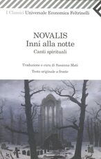 Libro Inni alla notte-Canti spirituali. Testo tedesco a fronte Novalis