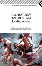 Libro Le diaboliche Jules-Amédée Barbey d'Aurevilly