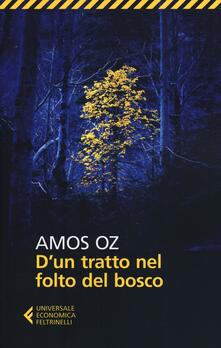 D'un tratto nel folto del bosco - Amos Oz - copertina