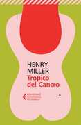 Libro Tropico del cancro Henry Miller