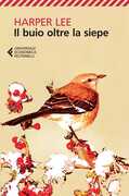 Libro Il buio oltre la siepe Harper Lee