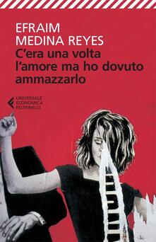 Cera una volta lamore ma ho dovuto ammazzarlo.pdf