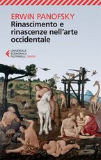 Libro Rinascimento e rinascenze nell'arte occidentale Erwin Panofsky