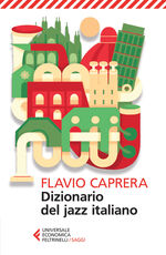 Libro Dizionario del jazz italiano Flavio Caprera