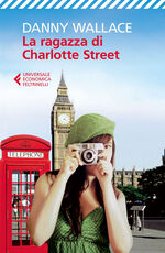 Libro La ragazza di Charlotte Street Danny Wallace