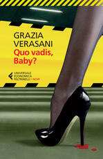 Libro Quo vadis, baby? Grazia Verasani