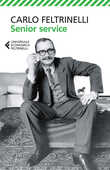 Libro Senior Service Carlo Feltrinelli
