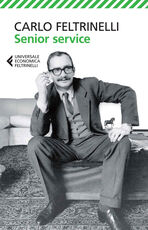 Libro Senior Service Carlo Feltrinelli