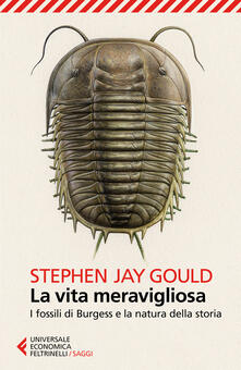 La vita meravigliosa. I fossili di Burgess e la natura della storia.pdf
