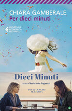Libro Per dieci minuti Chiara Gamberale