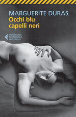 Libro Occhi blu capelli neri Marguerite Duras