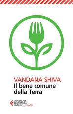 Libro Il bene comune della Terra Vandana Shiva