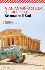 Libro Se muore il Sud Gian Antonio Stella Sergio Rizzo