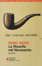 Libro La filosofia nel Novecento (e oltre) Remo Bodei