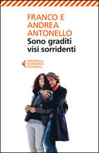 Libro Sono graditi visi sorridenti Franco Antonello Andrea Antonello