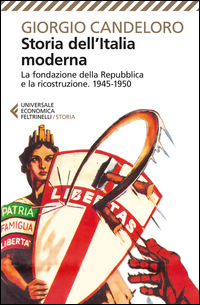 Image of Storia dell'Italia moderna. Vol. 11: La fondazione della Repubblica e la ricostruzione (1945-1950).