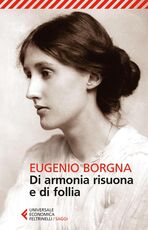 Libro Di armonia risuona e di follia Eugenio Borgna