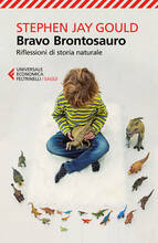 Libro Bravo brontosauro. Riflessioni di storia naturale Stephen Jay Gould