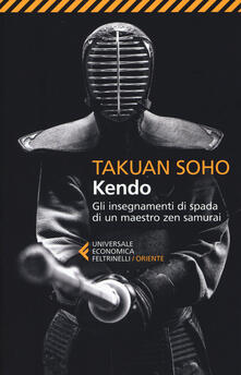 Kendo. Gli insegnamenti di spada di un maestro zen samurai.pdf