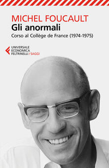Gli anormali. Corso al Collège de France (1974-1975).pdf