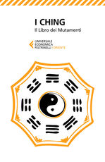 Libro I Ching. Il libro dei mutamenti
